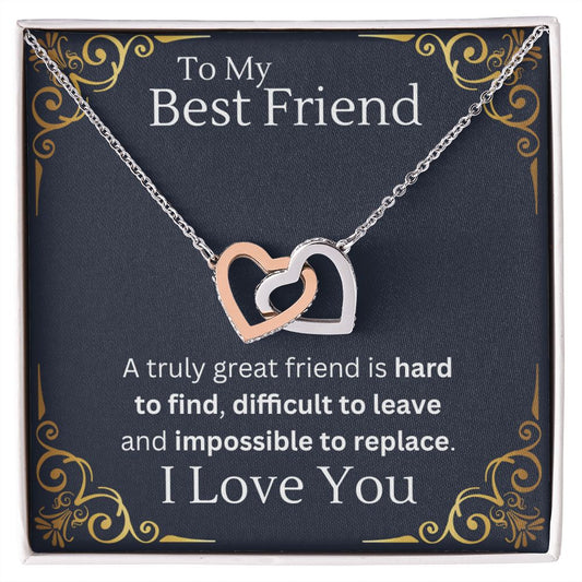 To My Best Friend - Impossible to Replace - Interlocking Hearts Necklace