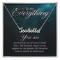 To My Everything - Personalized Name Necklace