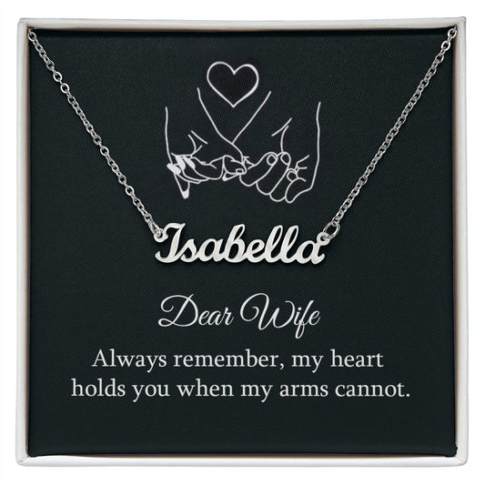 Dear Wife - Always Remember - Personalized Name Necklace