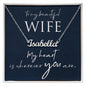 To My Beautiful Wife - My Heart is Wherever You Are - Personalized Name Necklace