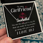To My Girlfriend - You Are The Only - Personalized Name Necklace