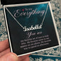 To My Everything - Personalized Name Necklace