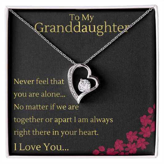 To My Granddaughter - Never Feel Alone - Forever Love Necklace